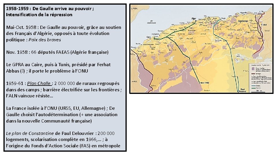 1958 -1959 : De Gaulle arrive au pouvoir ; Intensification de la répression Mai-Oct.