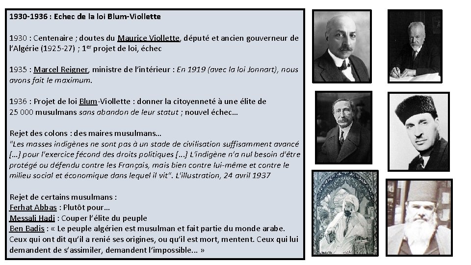 1930 -1936 : Echec de la loi Blum-Viollette 1930 : Centenaire ; doutes du