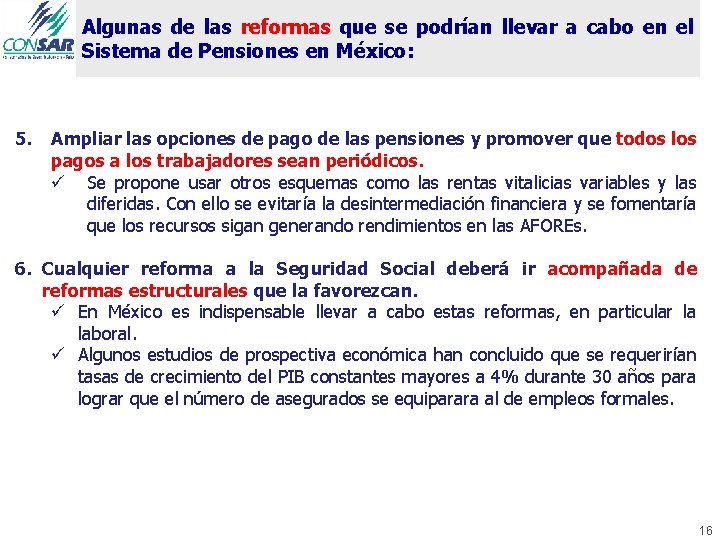 Algunas de las reformas que se podrían llevar a cabo en el Sistema de