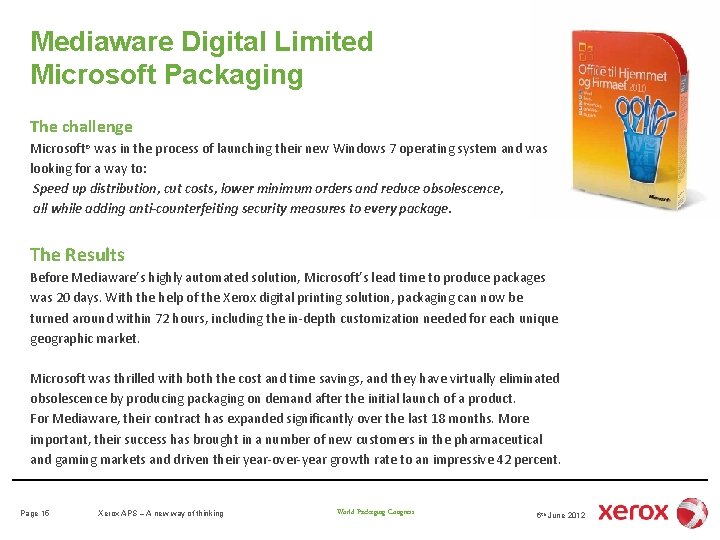 Mediaware Digital Limited Microsoft Packaging The challenge Microsoft® was in the process of launching Mediaware Digital Limited Microsoft Packaging The challenge Microsoft® was in the process of launching