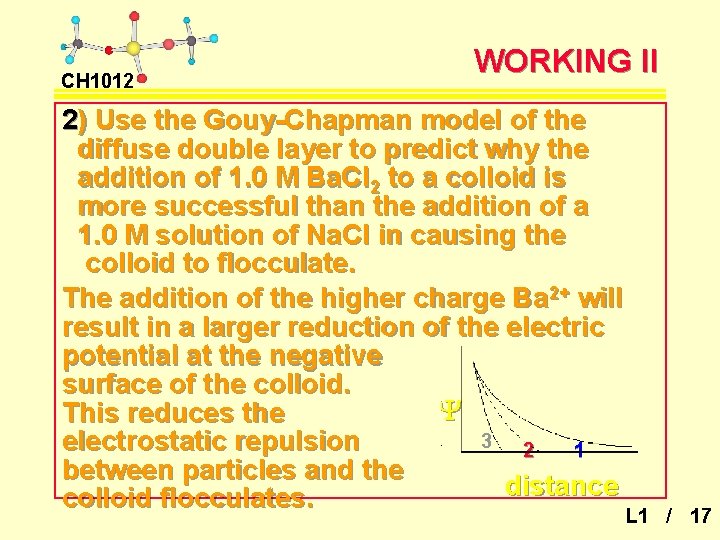 CH 1012 WORKING II 2) Use the Gouy-Chapman model of the diffuse double layer