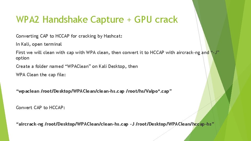 WPA 2 Handshake Capture + GPU crack Converting CAP to HCCAP for cracking by
