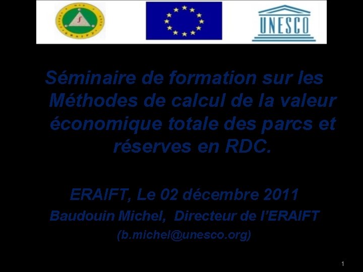 Séminaire de formation sur les Méthodes de calcul de la valeur économique totale des