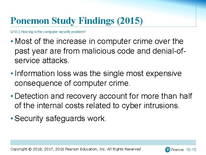Ponemon Study Findings (2015) Q 10 -2 How big is the computer security problem?