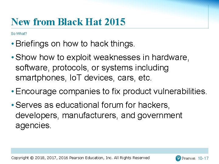 New from Black Hat 2015 So What? • Briefings on how to hack things.