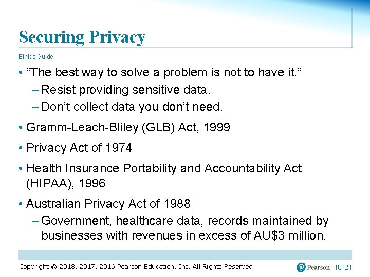 Securing Privacy Ethics Guide • “The best way to solve a problem is not