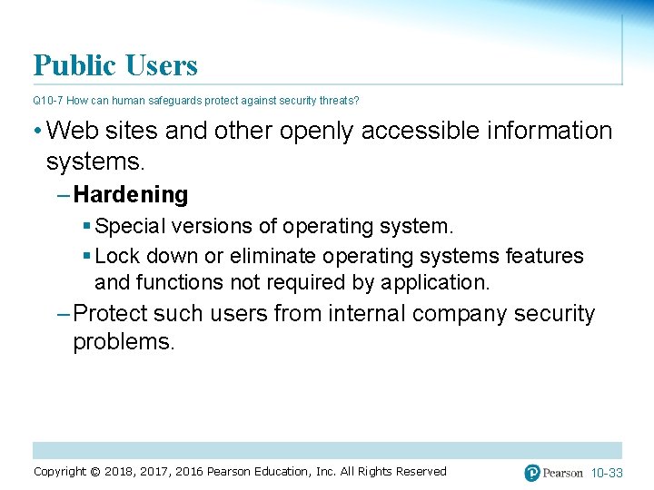 Public Users Q 10 -7 How can human safeguards protect against security threats? •