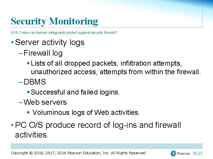 Security Monitoring Q 10 -7 How can human safeguards protect against security threats? •