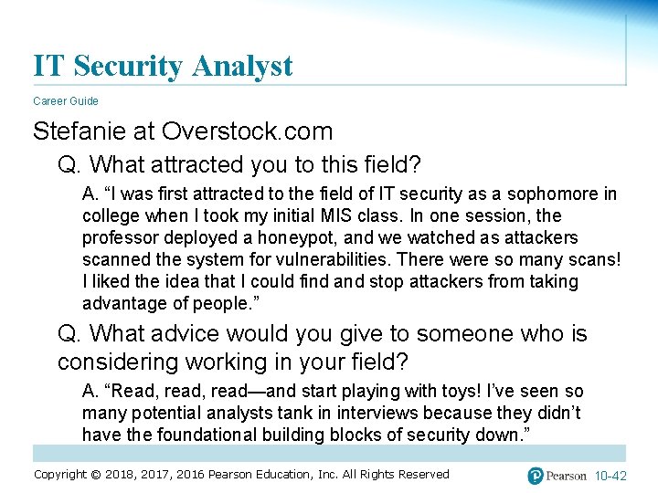 IT Security Analyst Career Guide Stefanie at Overstock. com Q. What attracted you to