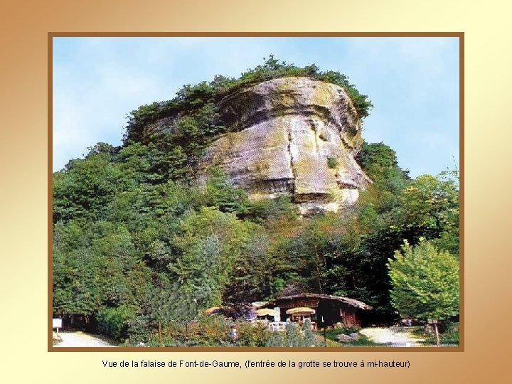 Vue de la falaise de Font-de-Gaume, (l'entrée de la grotte se trouve à mi-hauteur)