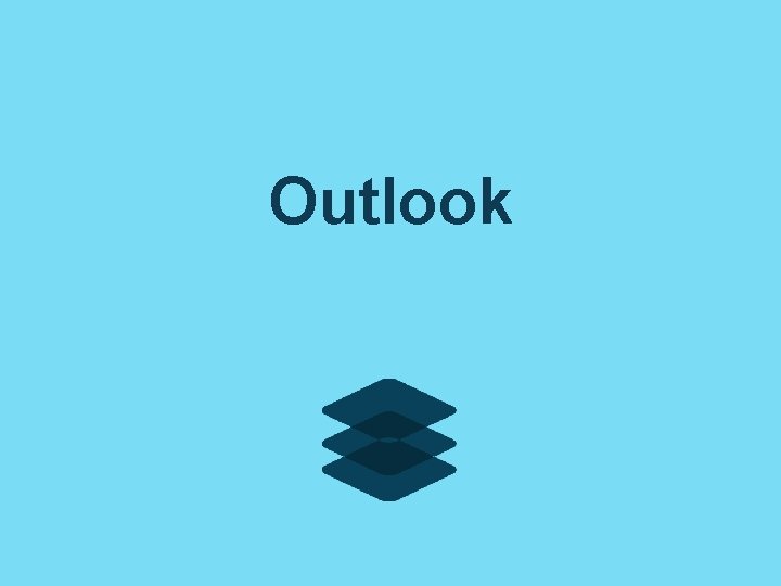 Outlook Outlook