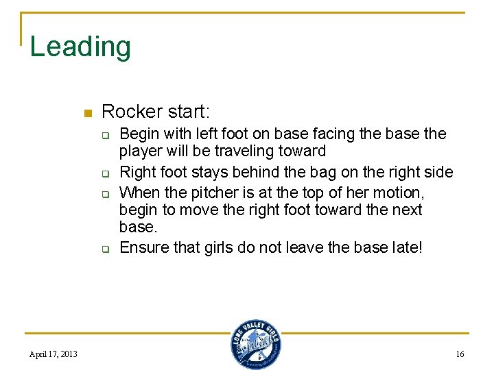 Leading n Rocker start: q q April 17, 2013 Begin with left foot on