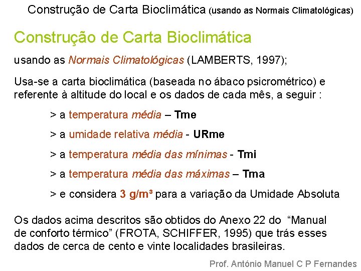 Construção de Carta Bioclimática (usando as Normais Climatológicas) Construção de Carta Bioclimática usando as