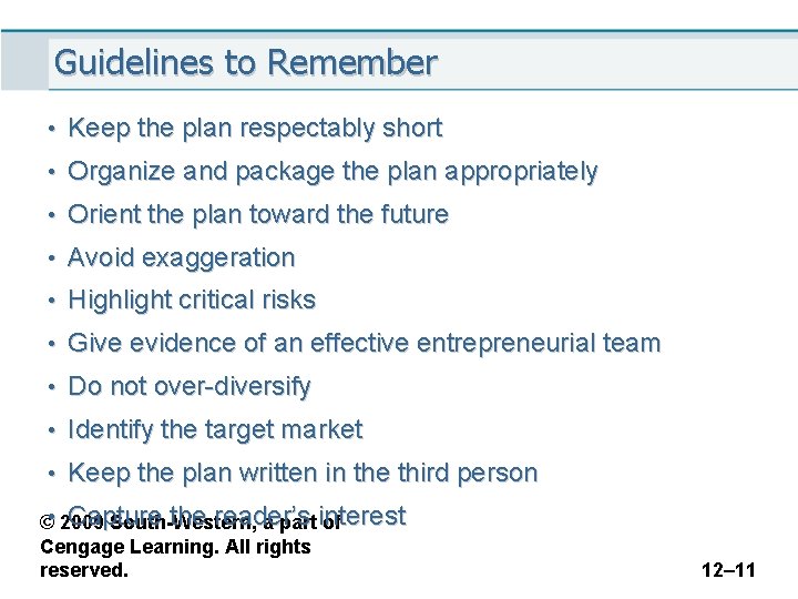 Guidelines to Remember • Keep the plan respectably short • Organize and package the