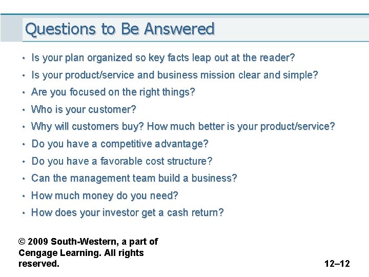 Questions to Be Answered • Is your plan organized so key facts leap out