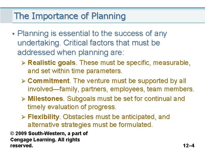 The Importance of Planning • Planning is essential to the success of any undertaking.