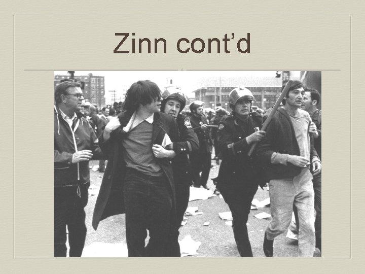 Zinn cont’d 