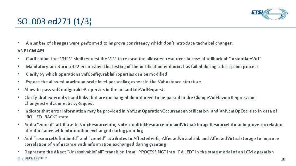 SOL 003 ed 271 (1/3) • A number of changes were performed to improve