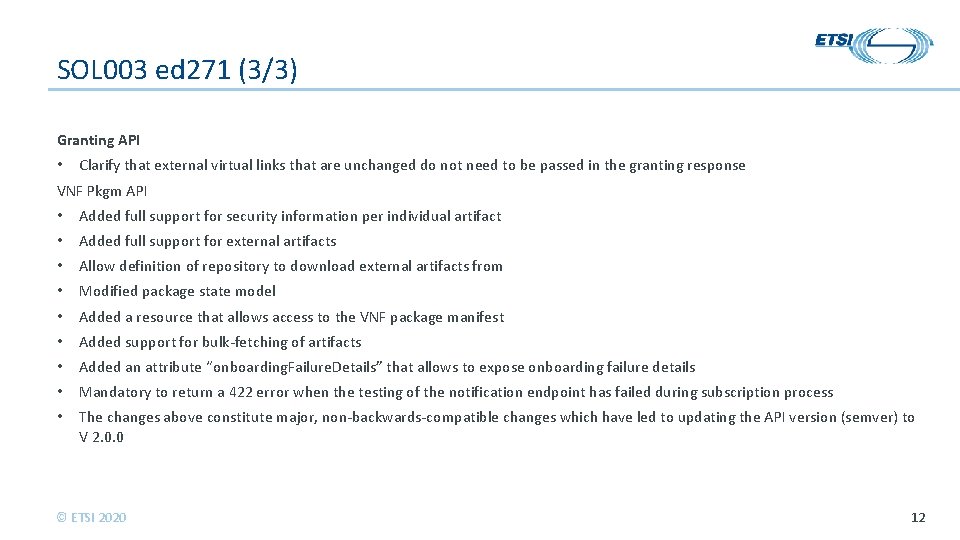 SOL 003 ed 271 (3/3) Granting API • Clarify that external virtual links that