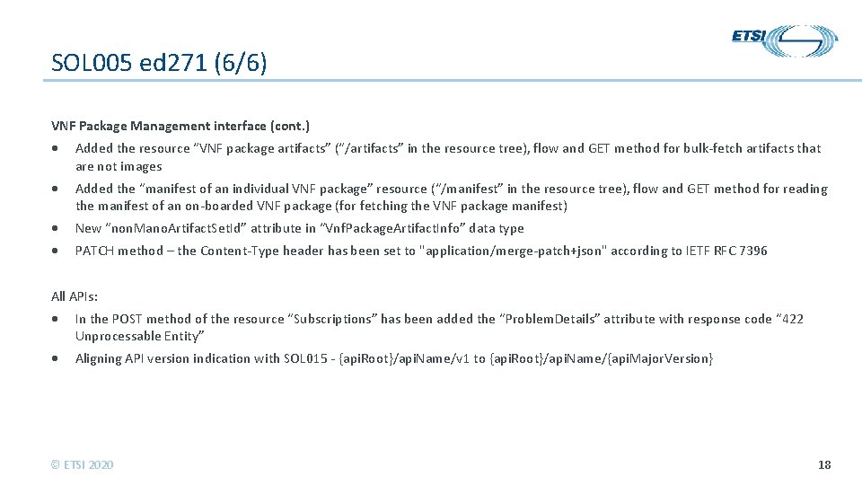 SOL 005 ed 271 (6/6) VNF Package Management interface (cont. ) Added the resource