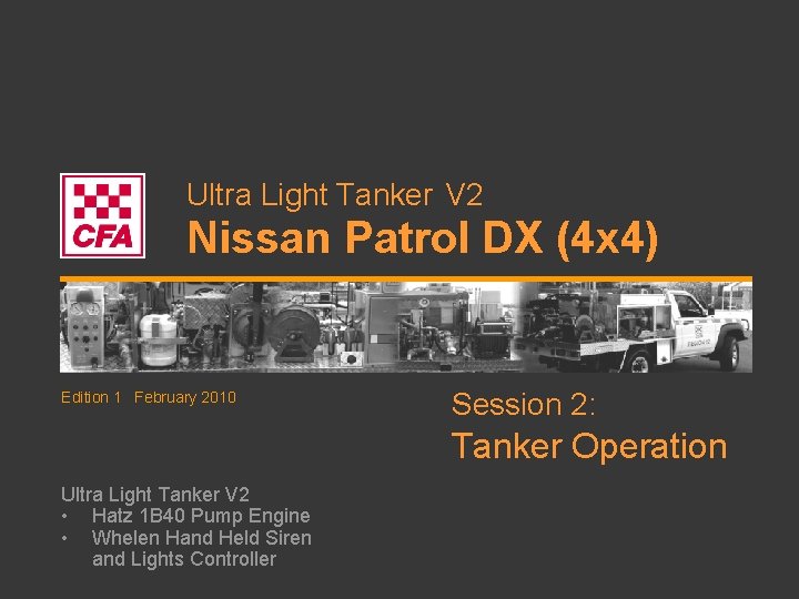 Ultra Light Tanker V 2 Nissan Patrol DX (4 x 4) Edition 1 February