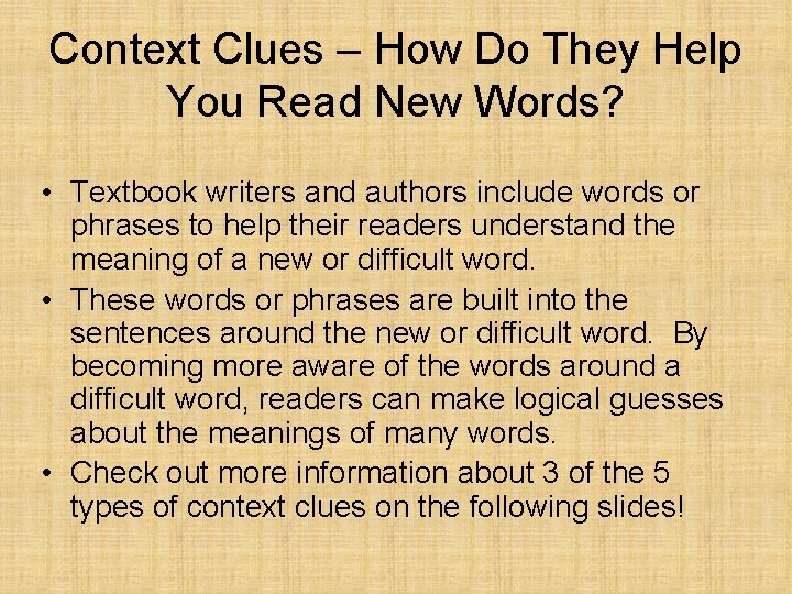 Context Clues – How Do They Help You Read New Words? • Textbook writers