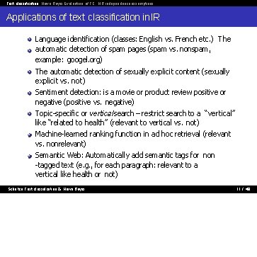 Text classification Naive Bayes Evaluation of TC NB independence assumptions Applications of text classification