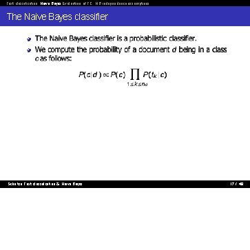 Text classification Naive Bayes Evaluation of TC NB independence assumptions The Naive Bayes classifier