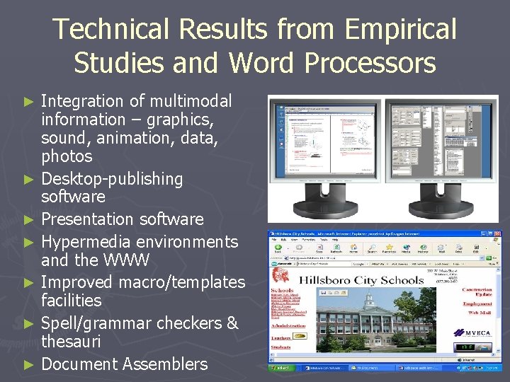 Technical Results from Empirical Studies and Word Processors Integration of multimodal information – graphics,