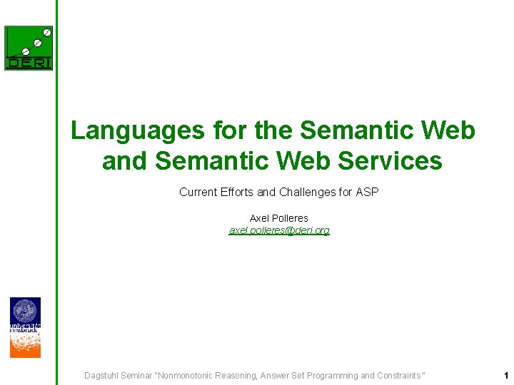 Languages for the Semantic Web and Semantic Web Services Current Efforts and Challenges for