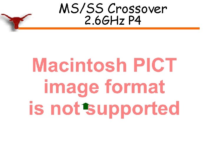 MS/SS Crossover 2. 6 GHz P 4 