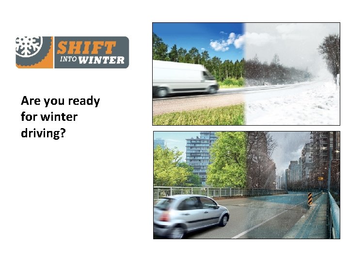 Are you ready for winter driving? 