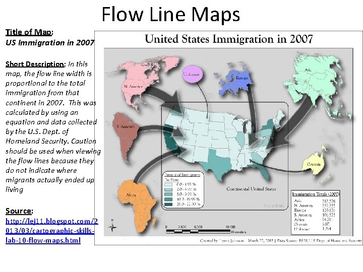 Title of Map: US Immigration in 2007 Flow Line Maps Short Description: In this