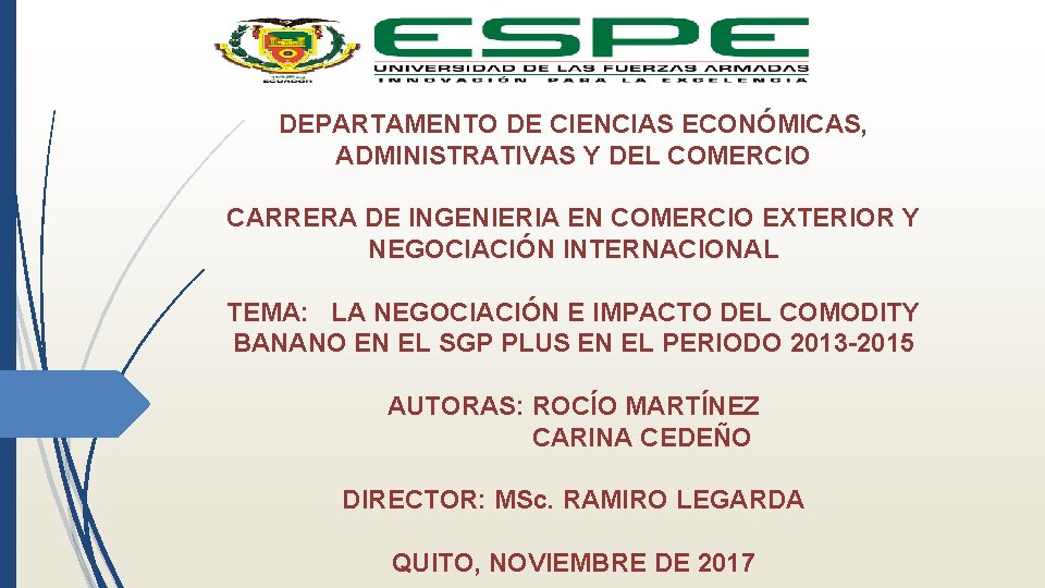 DEPARTAMENTO DE CIENCIAS ECONÓMICAS, ADMINISTRATIVAS Y DEL COMERCIO CARRERA DE INGENIERIA EN COMERCIO EXTERIOR