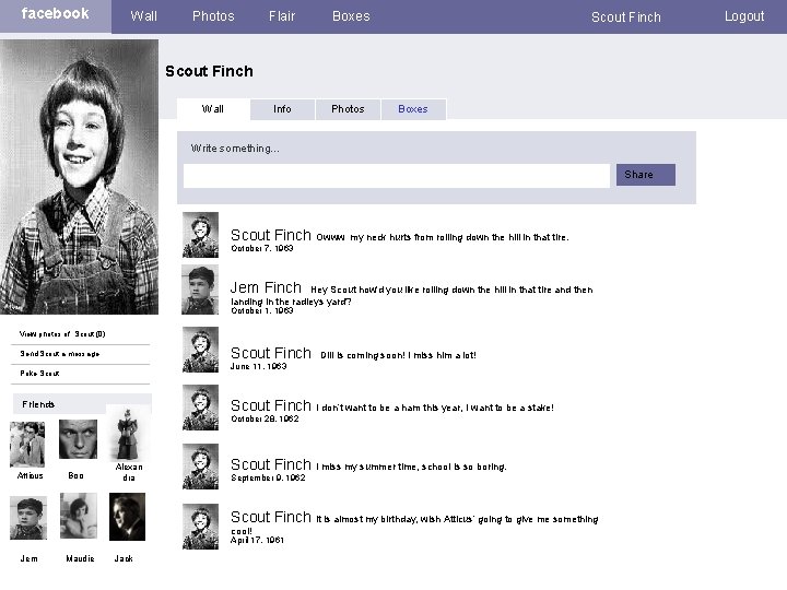 facebook Wall Photos Flair Boxes Info Photos Scout Finch Wall Boxes Write something… Share