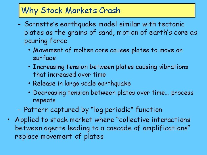 Why Stock Markets Crash – Sornette’s earthquake model similar with tectonic plates as the
