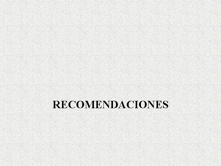 RECOMENDACIONES 