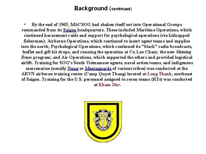 Background (continued) • By the end of 1965, MACSOG had shaken itself out into Background (continued) • By the end of 1965, MACSOG had shaken itself out into