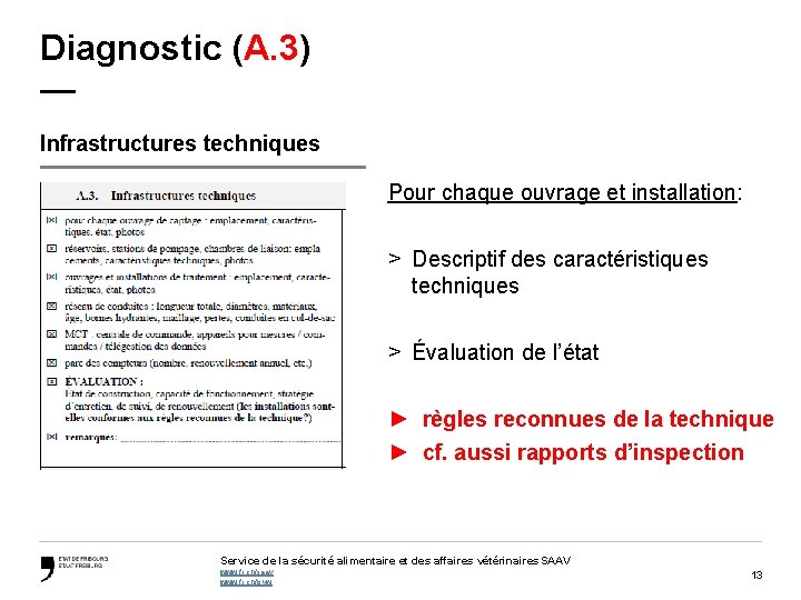 Diagnostic (A. 3) — Infrastructures techniques Pour chaque ouvrage et installation: > Descriptif des