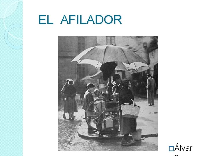 EL AFILADOR �Álvar 