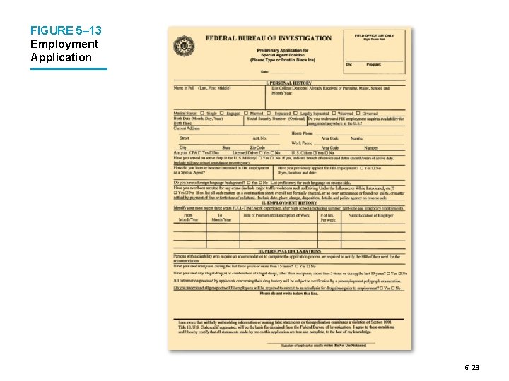 FIGURE 5– 13 Employment Application 5– 28 