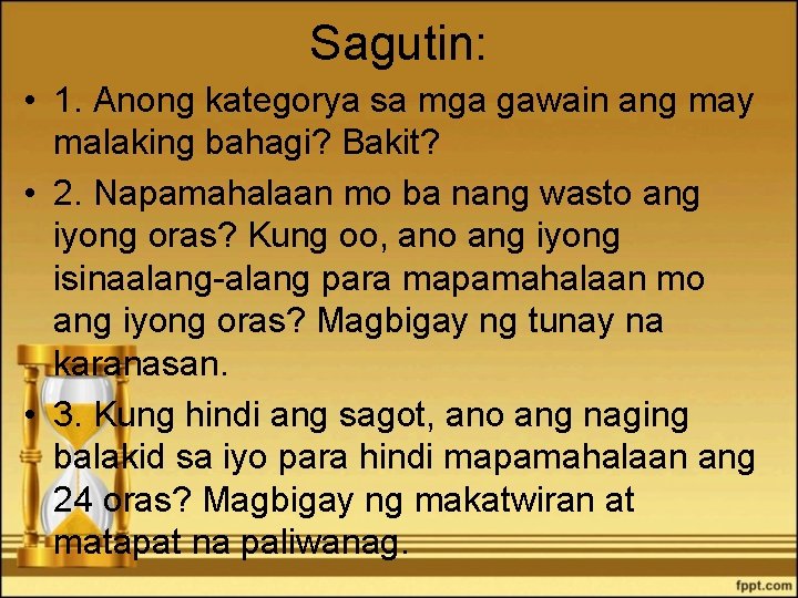 Sagutin: • 1. Anong kategorya sa mga gawain ang may malaking bahagi? Bakit? •