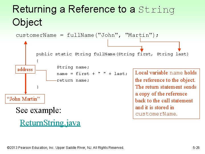 Returning a Reference to a String Object customer. Name = full. Name("John", "Martin"); public Returning a Reference to a String Object customer. Name = full. Name("John", "Martin"); public