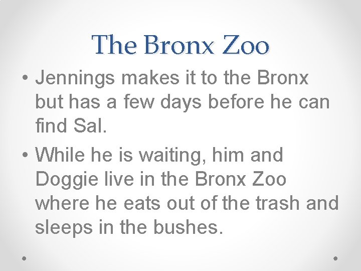 The Bronx Zoo • Jennings makes it to the Bronx but has a few The Bronx Zoo • Jennings makes it to the Bronx but has a few