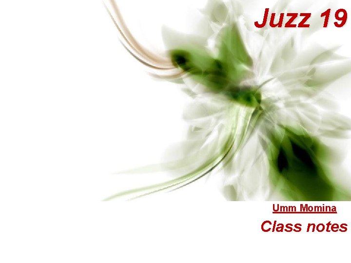 Juzz 19 Umm Momina Class notes 