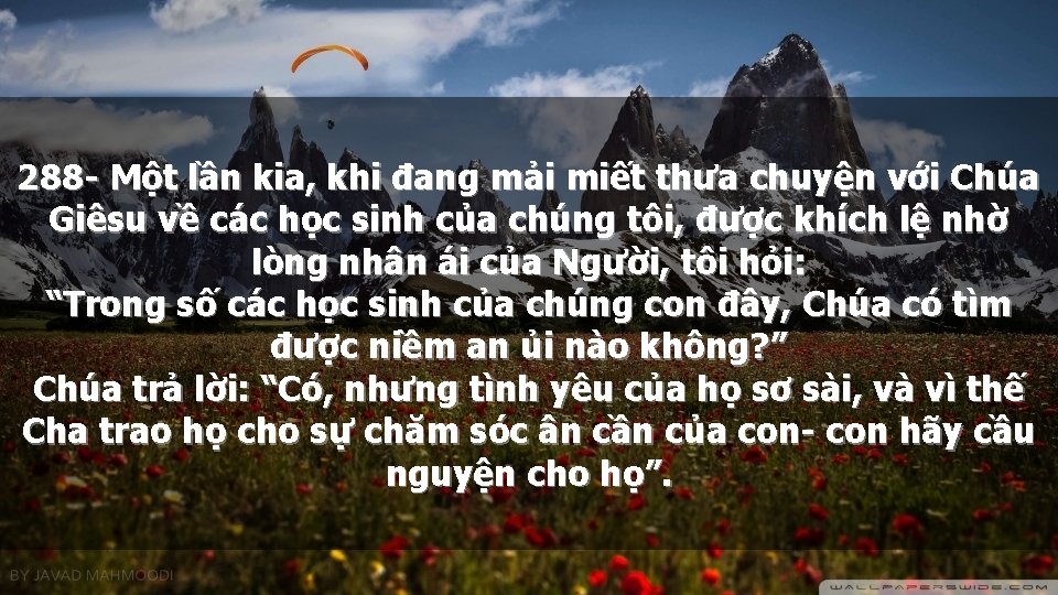 288 - Một lần kia, khi đang mải miết thưa chuyện với Chúa Giêsu