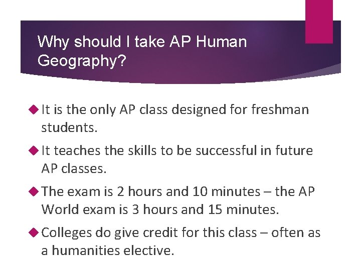 Why should I take AP Human Geography? It is the only AP class designed