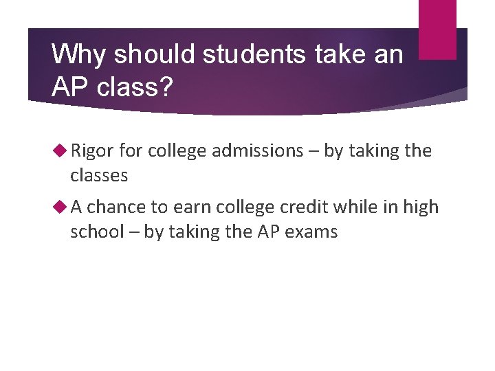 Why should students take an AP class? Rigor for college admissions – by taking