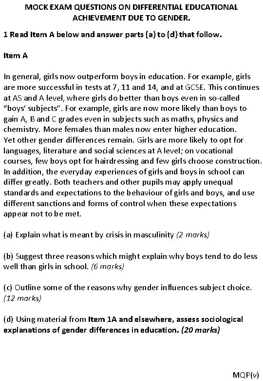 MOCK EXAM QUESTIONS ON DIFFERENTIAL EDUCATIONAL ACHIEVEMENT DUE TO GENDER. 1 Read Item A