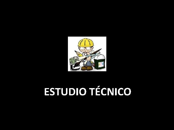 ESTUDIO TÉCNICO 